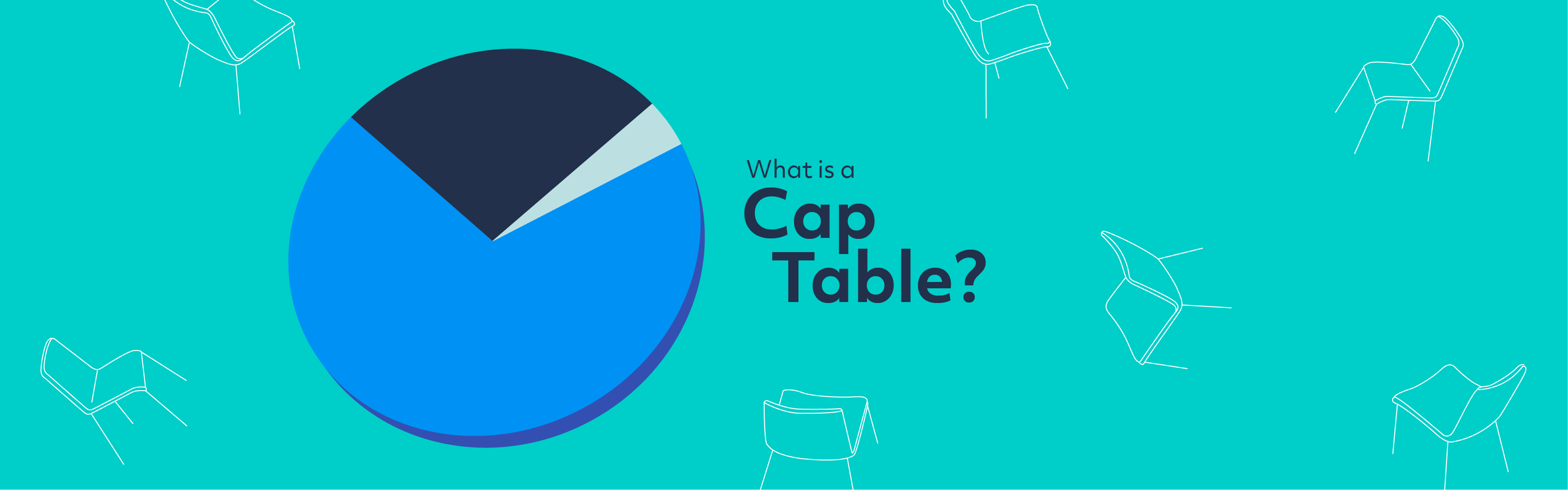 What is a cap table and how do you use one?